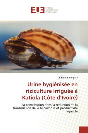 Urine hygiénisée en riziculture irriguée à Katiola (Côte d’Ivoire)