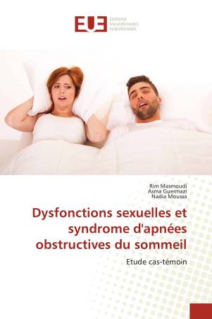 Dysfonctions sexuelles et syndrome d'apnées obstructives du sommeil