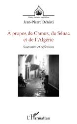 À propos de Camus, de Sénac et de l'Algérie