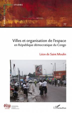 Villes et organisation de l&#039;espace en République Démocratique du Congo