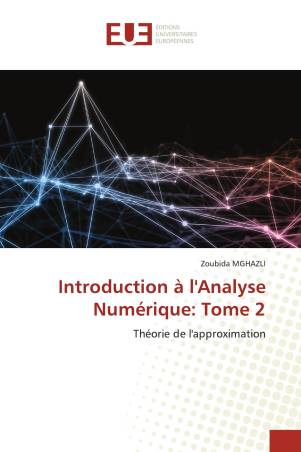 Introduction à l'Analyse Numérique: Tome 2