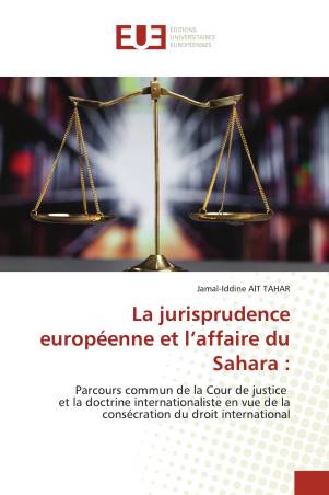 La jurisprudence européenne et l’affaire du Sahara :