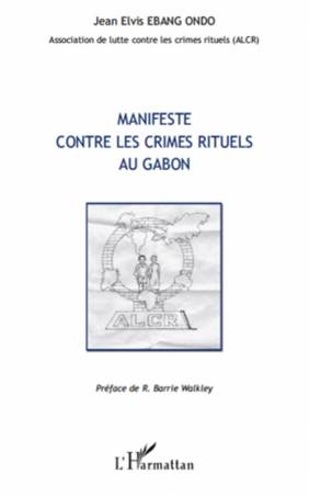 Manifeste contre les crimes rituels au Gabon