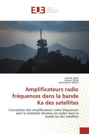 Amplificateurs radio fréquences dans la bande Ka des satellites