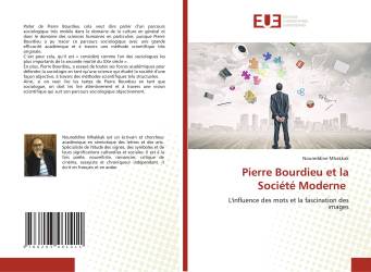 Pierre Bourdieu et la Société Moderne