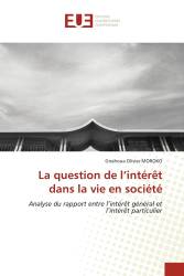 La question de l’intérêt dans la vie en société