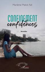 Confinement et confidences