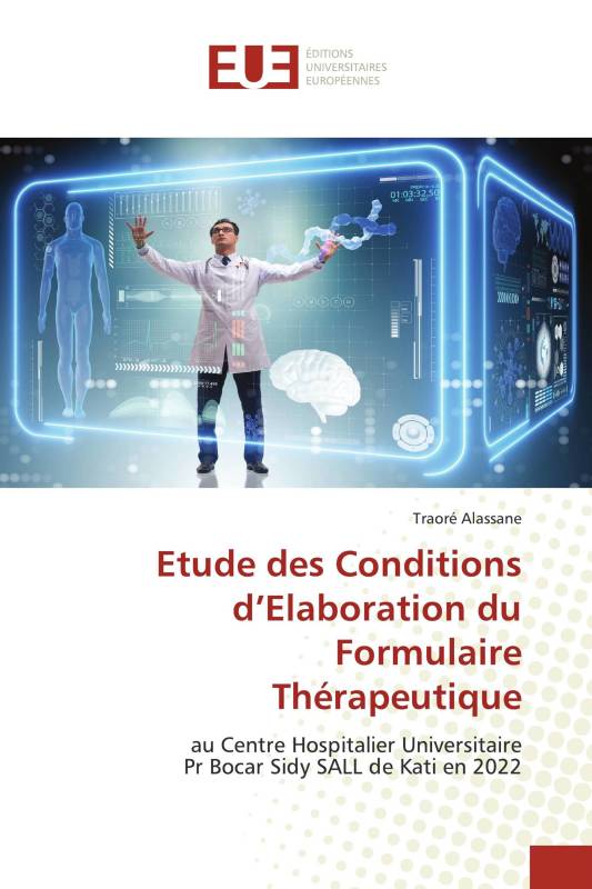 Etude des Conditions d’Elaboration du Formulaire Thérapeutique