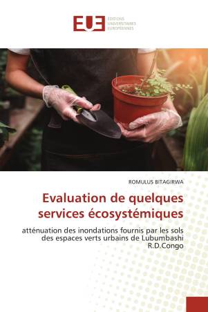 Evaluation de quelques services écosystémiques