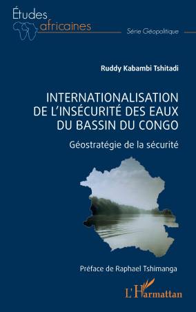 Internationalisation de l'insécurité des eaux du bassin du Congo