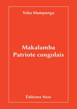 Makalamba. Patriote congolais