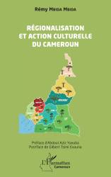 Régionalisation et action culturelle au Cameroun