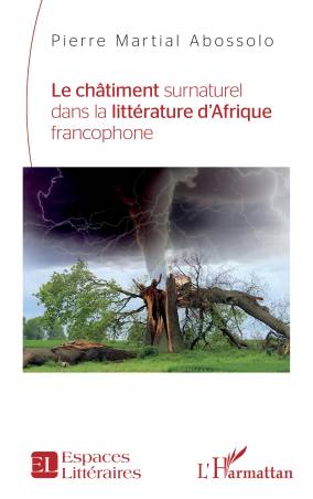 Le châtiment surnaturel dans la littérature d'Afrique francophone