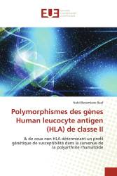 Polymorphismes des gènes Human leucocyte antigen (HLA) de classe II