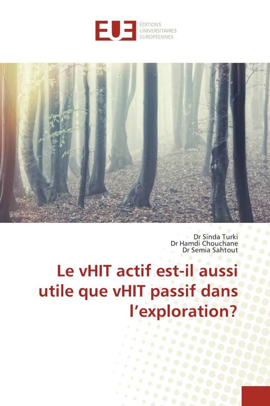 Le vHIT actif est-il aussi utile que vHIT passif dans l’exploration?