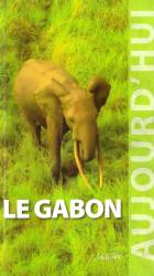 Le Gabon Collection Aujourd'hui