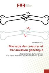 Massage des cassures et transmission génétique