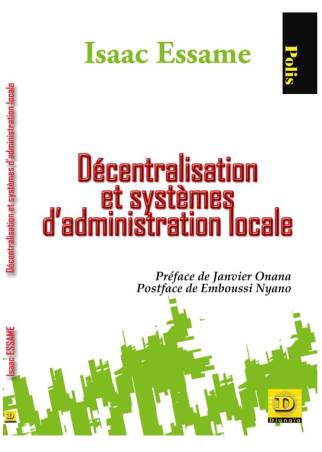 Décentralisation et systemes d'administration locale