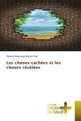 Les choses cachées et les choses révélées