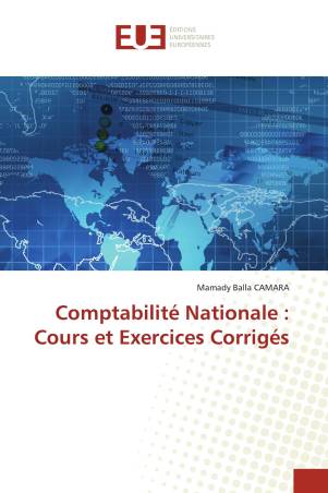Comptabilité Nationale : Cours et Exercices Corrigés