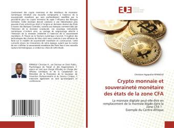 Crypto monnaie et souveraineté monétaire des états de la zone CFA