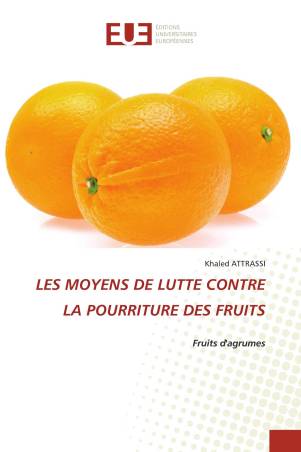 LES MOYENS DE LUTTE CONTRE LA POURRITURE DES FRUITS