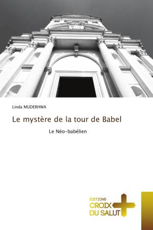Le mystère de la tour de Babel