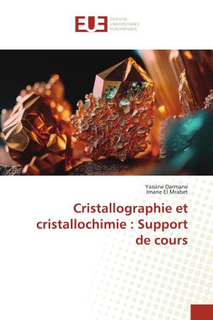 Cristallographie et cristallochimie : Support de cours