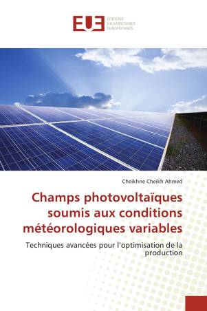 Champs photovoltaïques soumis aux conditions météorologiques variables