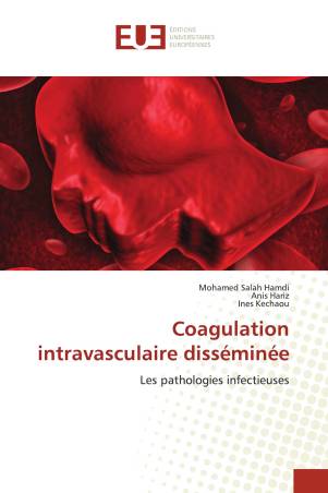 Coagulation intravasculaire disséminée
