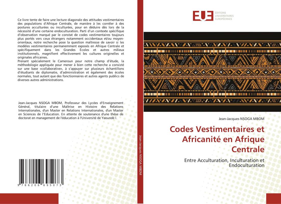 Codes Vestimentaires et Africanité en Afrique Centrale