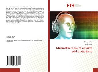 Musicothérapie et anxiété péri opératoire