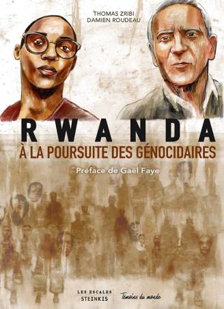 Rwanda. A la poursuite des génocidaires