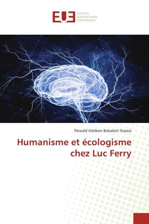 Humanisme et écologisme chez Luc Ferry