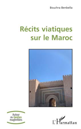 Récits viatiques sur le Maroc
