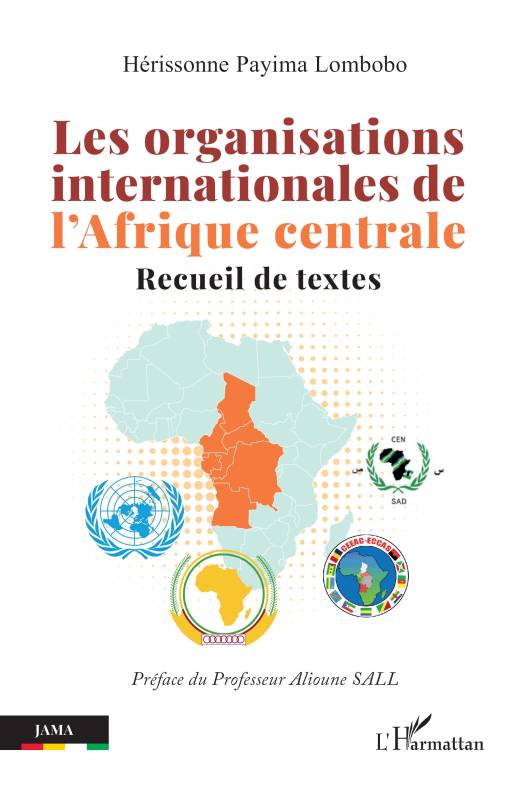 Les organisations internationales de l’Afrique centrale