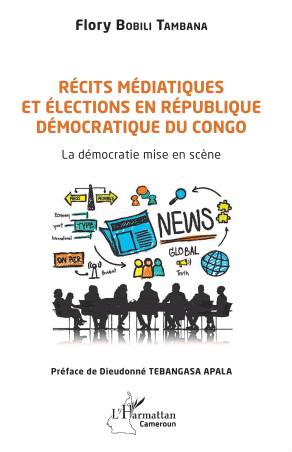 Récits médiatiques et élections en République Démocratique du Congo