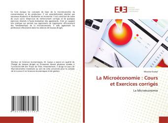 La Microéconomie : Cours et Exercices corrigés