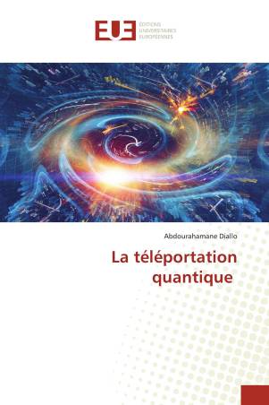 La téléportation quantique