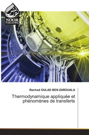 Thermodynamique appliquée et phénomènes de transferts