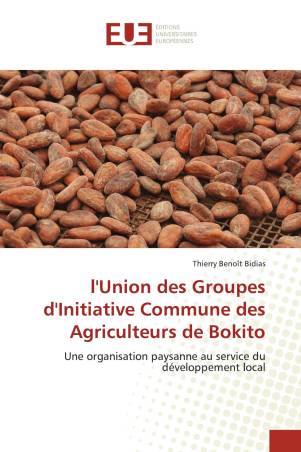l'Union des Groupes d'Initiative Commune des Agriculteurs de Bokito