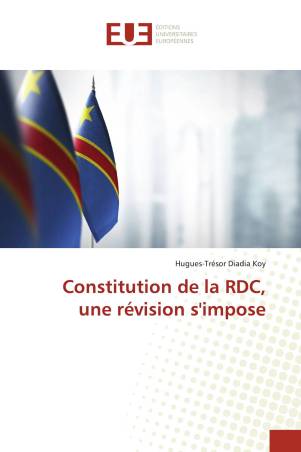 Constitution de la RDC, une révision s'impose