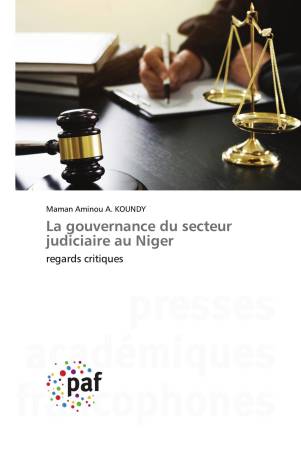 La gouvernance du secteur judiciaire au Niger