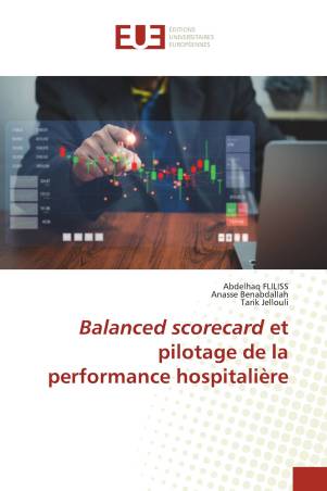 Balanced scorecard et pilotage de la performance hospitalière