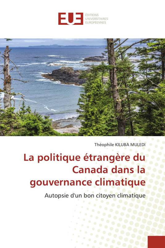 La politique étrangère du Canada dans la gouvernance climatique