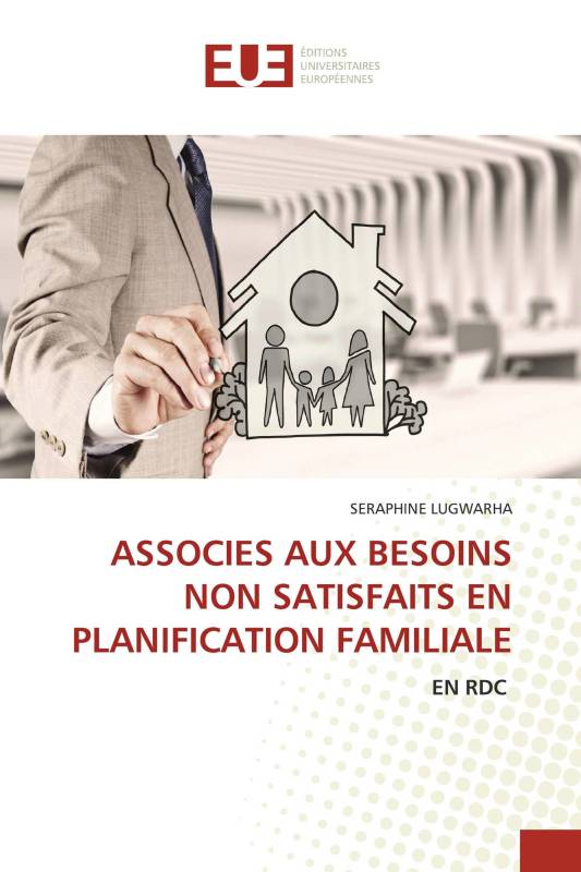 ASSOCIES AUX BESOINS NON SATISFAITS EN PLANIFICATION FAMILIALE