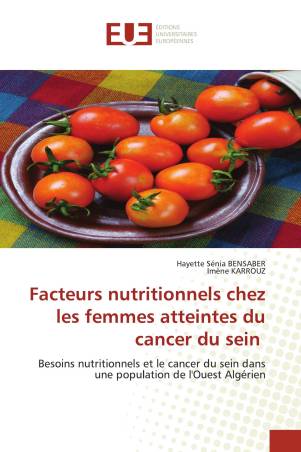 Facteurs nutritionnels chez les femmes atteintes du cancer du sein