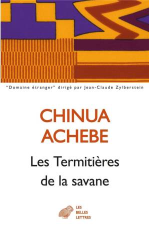 Les Termitières de la savane Chinua Achebe