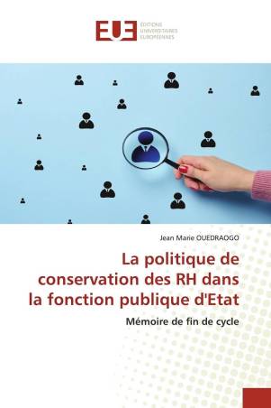 La politique de conservation des RH dans la fonction publique d'Etat