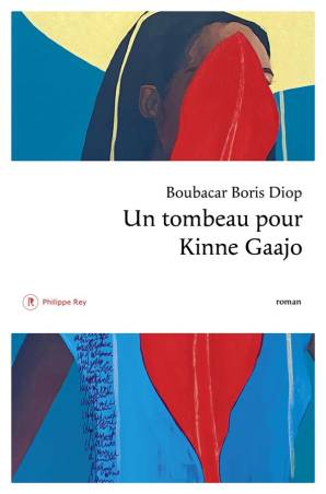 Un tombeau pour Kinne Gaajo Boubacar Boris Diop